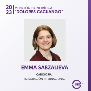 Emma Sabzalieva reconocida con la mención honorífica “Dolores Cacuango”