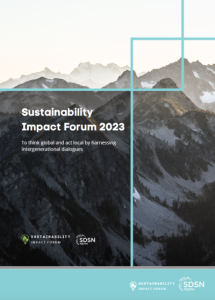The Sustainability Impact Forum is a space to develop strategies and solutions