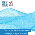 Nine regional and thematic consultations provide analysis and proposals on the right to higher education