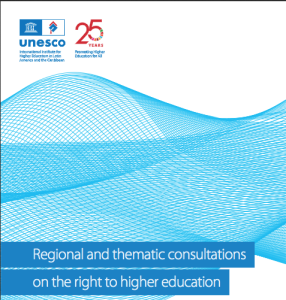 Nine regional and thematic consultations provide analysis and proposals on the right to higher education